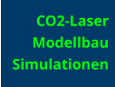 CO2-Laser Modellbau Simulationen